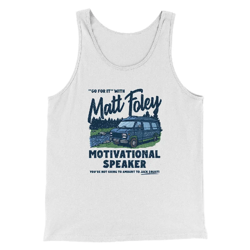 Matt Foley Motivational Speaker Funny Movie Men/Unisex Tank Top