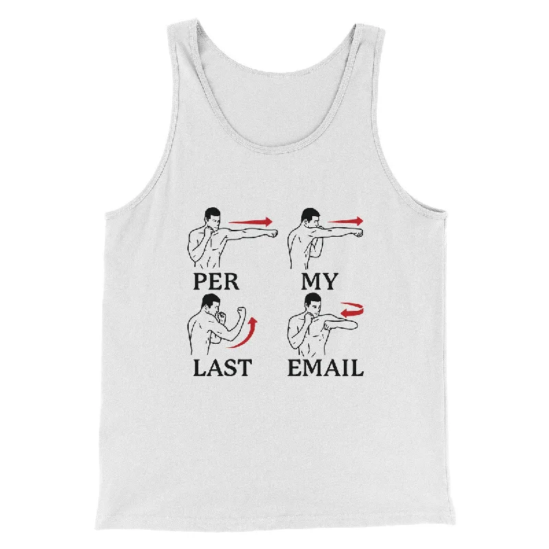 Per My Last Email Funny Men/Unisex Tank Top